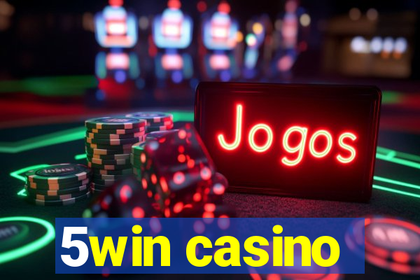 5win casino