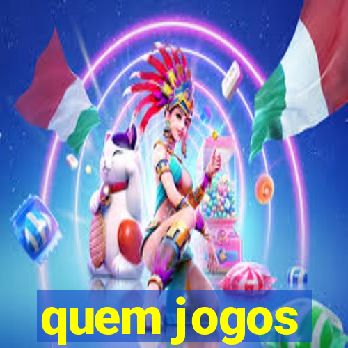 quem jogos