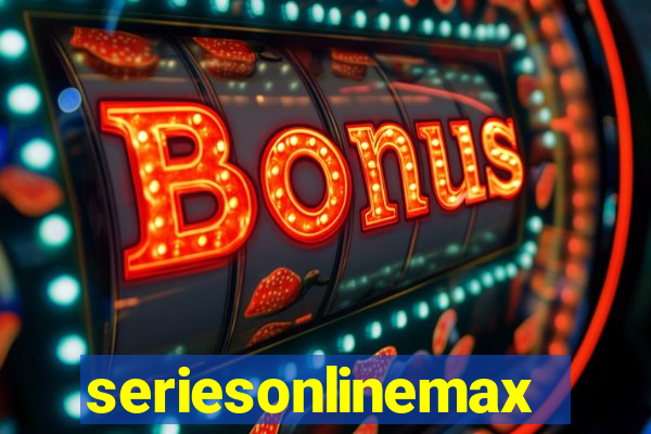 seriesonlinemax