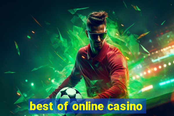 best of online casino