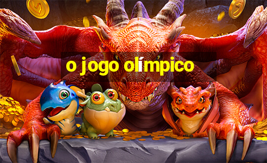 o jogo olímpico