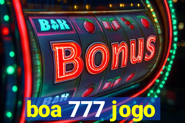 boa 777 jogo