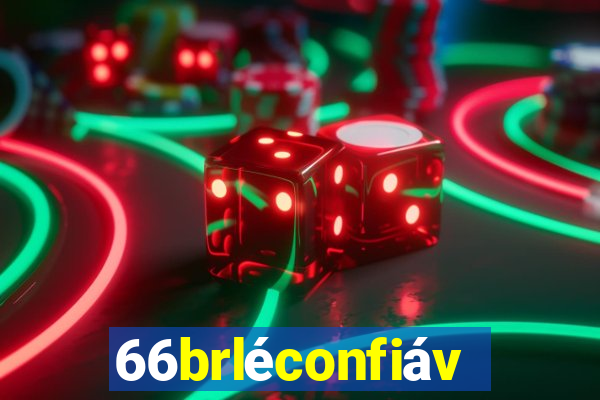 66brléconfiável