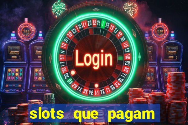 slots que pagam sem depósito