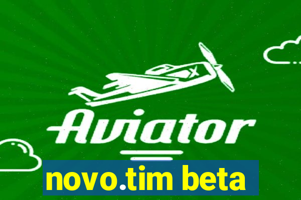 novo.tim beta