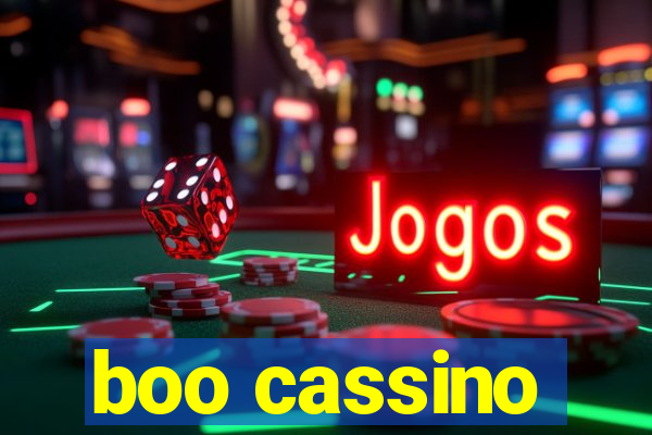 boo cassino