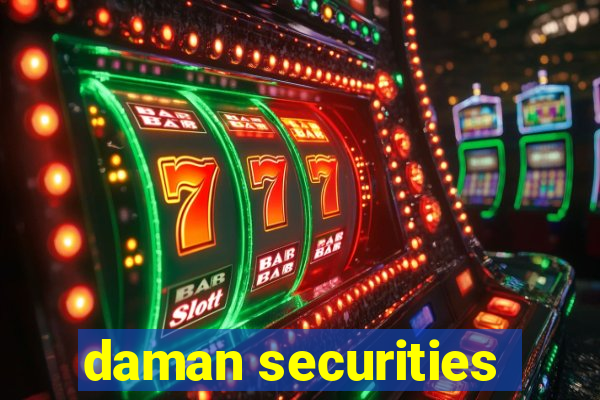 daman securities