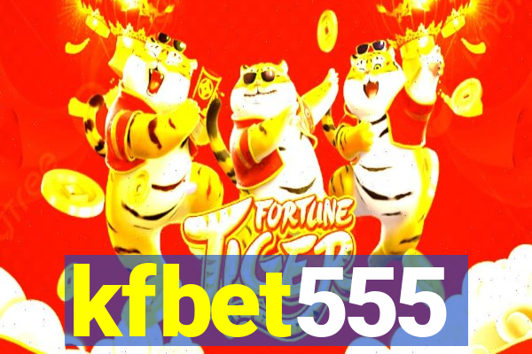 kfbet555