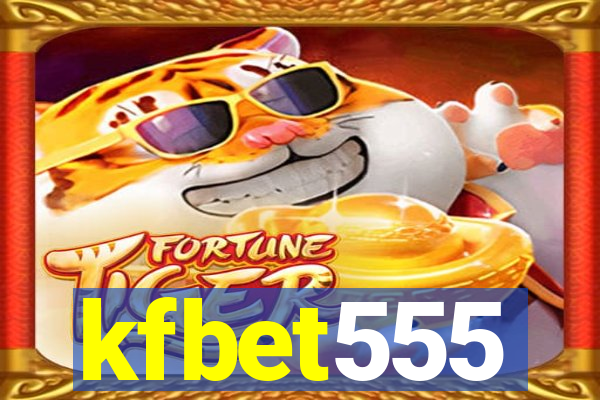 kfbet555