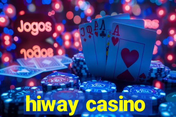 hiway casino