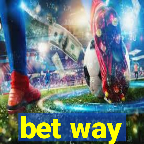 bet way