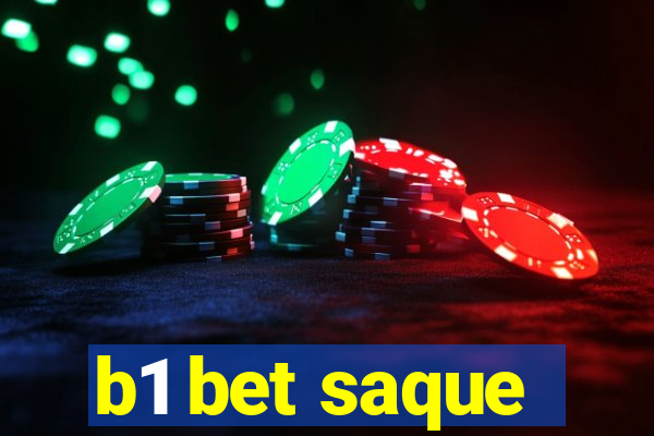 b1 bet saque