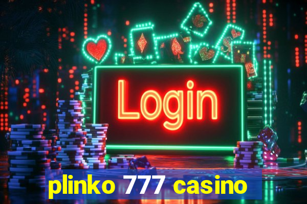 plinko 777 casino