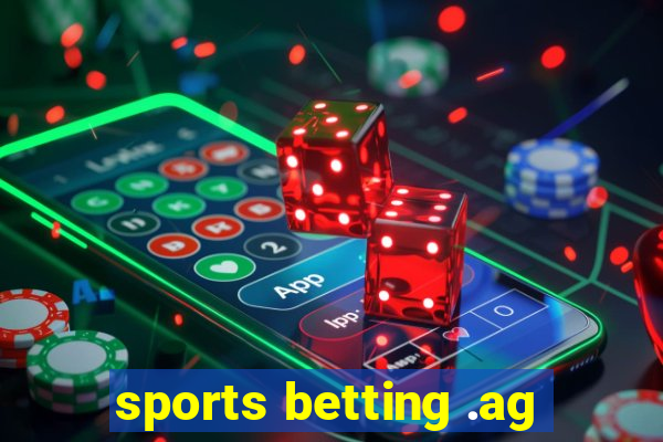 sports betting .ag