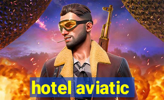 hotel aviatic