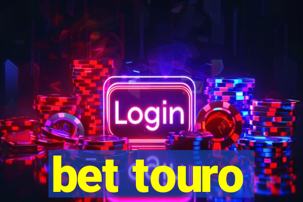 bet touro