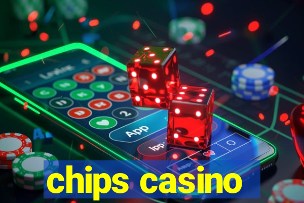 chips casino