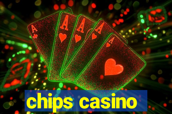 chips casino