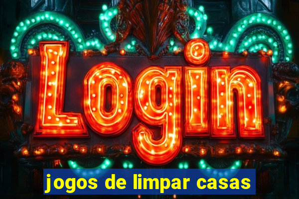 jogos de limpar casas