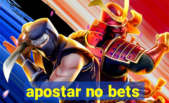 apostar no bets