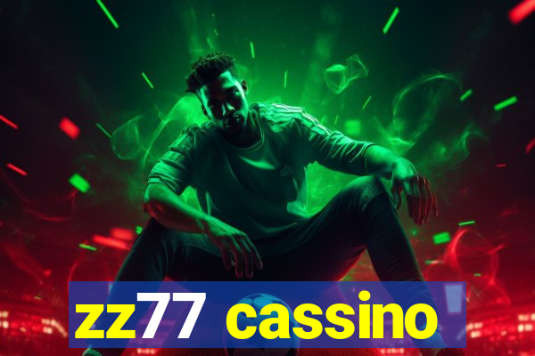 zz77 cassino