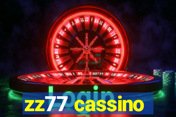 zz77 cassino