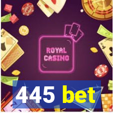 445 bet