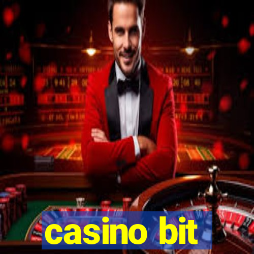 casino bit