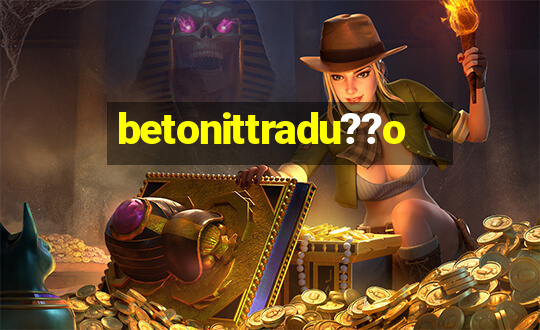 betonittradu??o