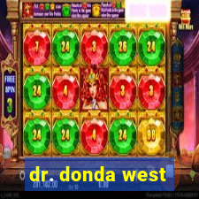 dr. donda west