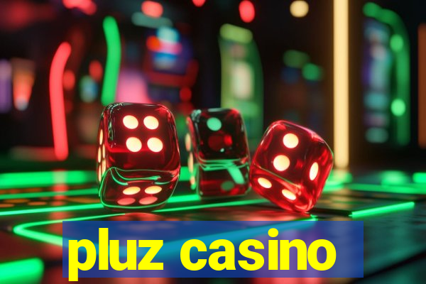 pluz casino