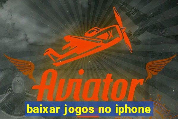 baixar jogos no iphone