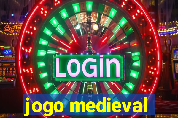 jogo medieval