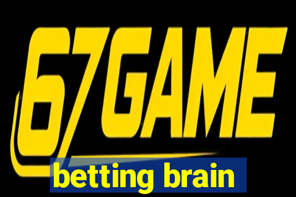 betting brain