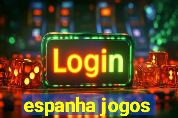 espanha jogos