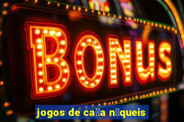 jogos de ca莽a n铆queis