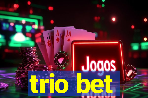 trio bet