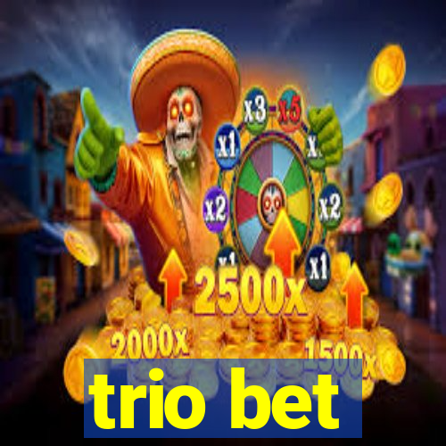 trio bet