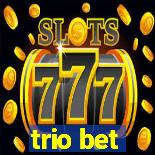 trio bet