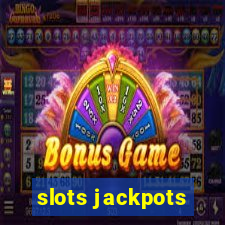 slots jackpots