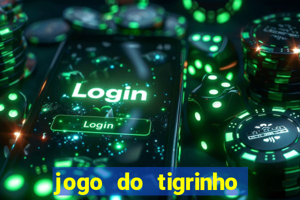 jogo do tigrinho com depósito de r$ 1