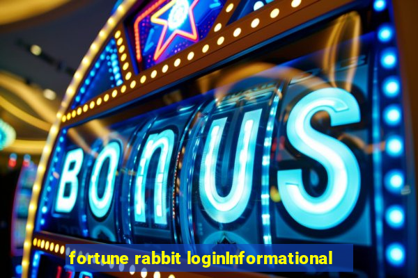 fortune rabbit loginInformational