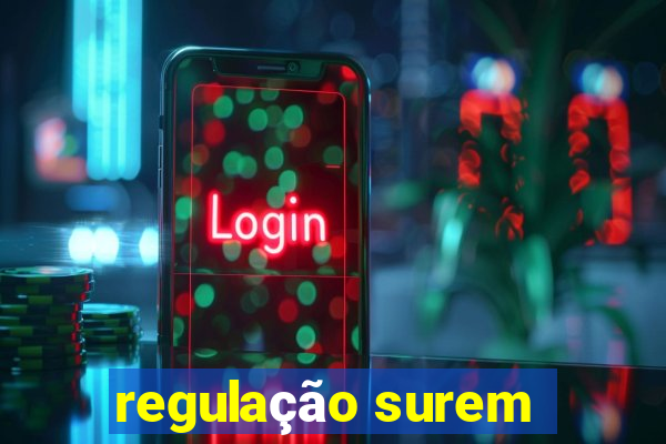 regulação surem