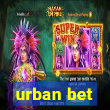 urban bet