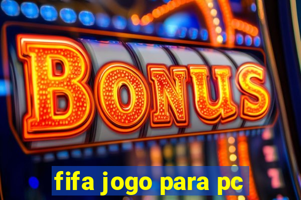 fifa jogo para pc