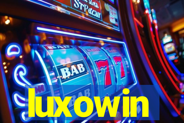 luxowin