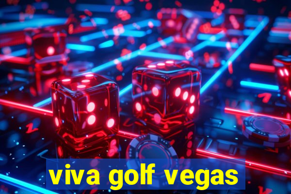 viva golf vegas