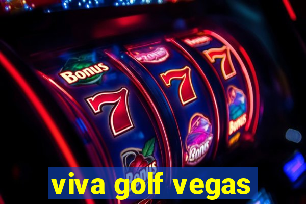 viva golf vegas