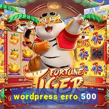 wordpress erro 500