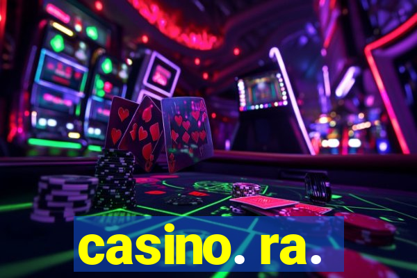 casino. ra.